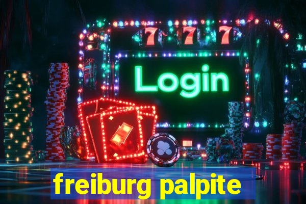 freiburg palpite